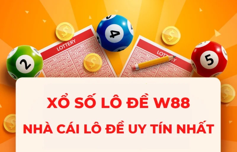 Anh em nên lựa chọn tham gia lô đề online tại nhà cái W88