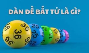 Dàn đề bất tử phương pháp bắt lô đề có tỷ lệ trúng cao