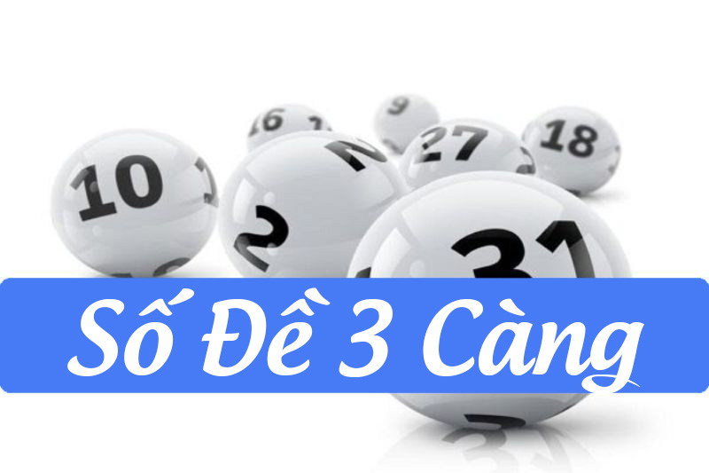 Số đề 3 càng