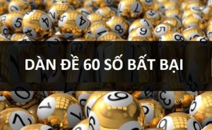 Dàn đề 60 con