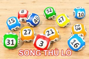 Song thủ lô là gì?